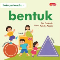 Buku Pertamaku: Bentuk