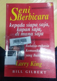 Seni Berbicara; keoada siapa saja, kapan saja, dimana saja