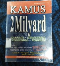 Kamus 2 Milyard; Inggris-Indonesia | Indonesia-Inggris