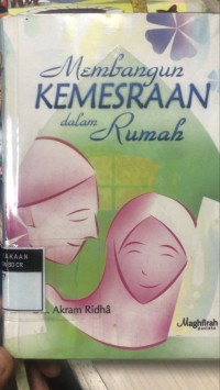 Membangun Kemesraan Dalam Rumah Tangga