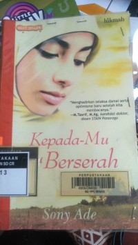 Kepada-Mu Aku Berserah
