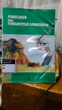 Pemulihan dan Pengawetan Lingkungan