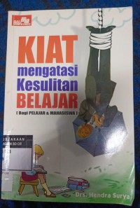 Kiat Mengatasi Kesulitan Belajar