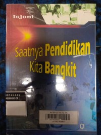 Saatnya Pendidikan Kita Bangkit