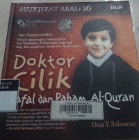Mukjizat Abad 20: Doktor Cilik Hafal dan Paham Al-Quran