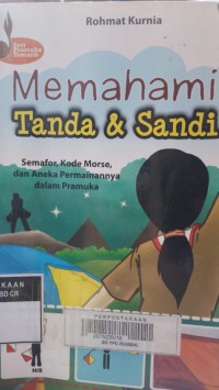 Memahami Tanda & Sandi