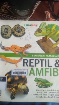 Buku Pintar Memelihara Reptil dan Amfibi