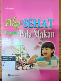 Aku Sehat Karena Pola Makan
