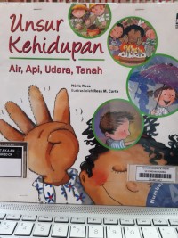 Unsur Kehidupan Air, Api, Udara, Tanah