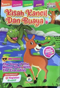 Kisah Kancil Dan Buaya