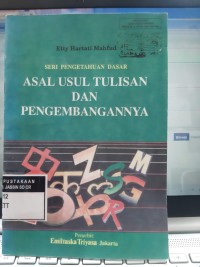 Asal Usul Tulisan Dan Pengembangannya