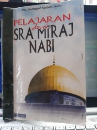 Pelajaran dari Isra Miraj Nabi