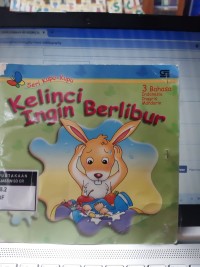 Kelinci Ingin Berlibur