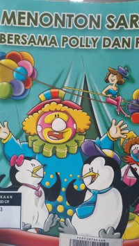 Menonton Sarkus Bersama Polly dan Peter