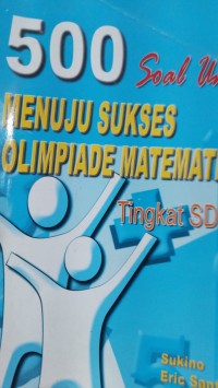 500 Soal Unik Menuju Sukses Olimpiade Matematika