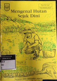 Mengenal Hutan Sejak Dini