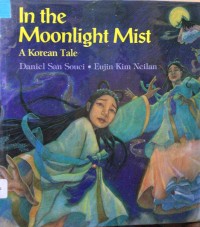 In The Moonlight Mist A Korean Tale