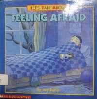 Let's Talk About Feeling Afraid