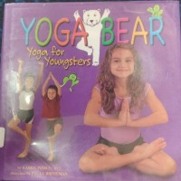 Yoga Bear : Yoga for Youngster