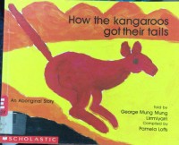 How The Kangaroos Got Their Tails