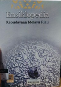 Ensiklopedia Kebudayaan Melayu Riau Jilid II D - J