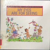 My Eyes Are For Seeing