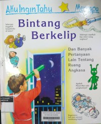 Aku Ingin Tahu Mengapa : Bintang Berkelip