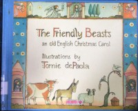 The Friendly Beasts an Only english Christmas Carol