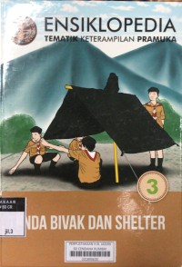 Ensiklopedia: Tenda Bivak dan Shelter