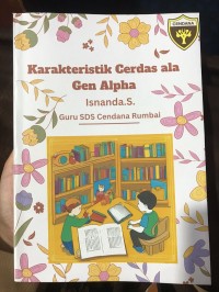 Karakteristik Cerdas ala Gen Alpha