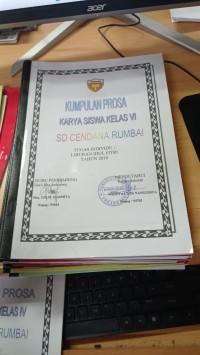 Kumpulan Prosa Karya siswa Kelas VI