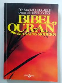 Bibel Qur an dan Sains Modern