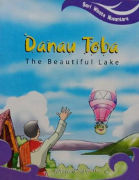 Danau Toba: The Beautiful Lake