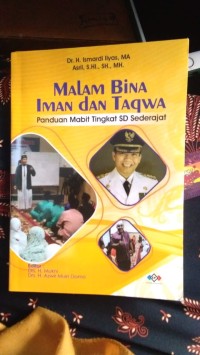 Malam Bina Iman dan Taqwa : Panduan Mabit Tingkat SD Sederajat