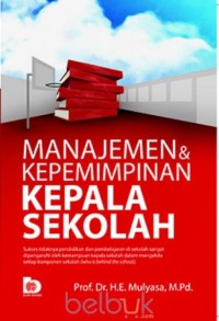 Manajemen dan Kepemimpinan Kepala Sekolah