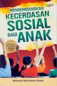 Mengembangkan kecerdasan sosial bagi anak